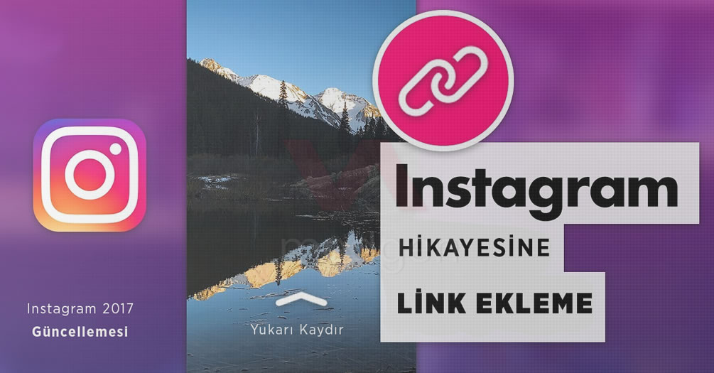 Instagram Hikayelere Link Nasıl Eklenir? Yukarı Kaydırmalı Bağlantı